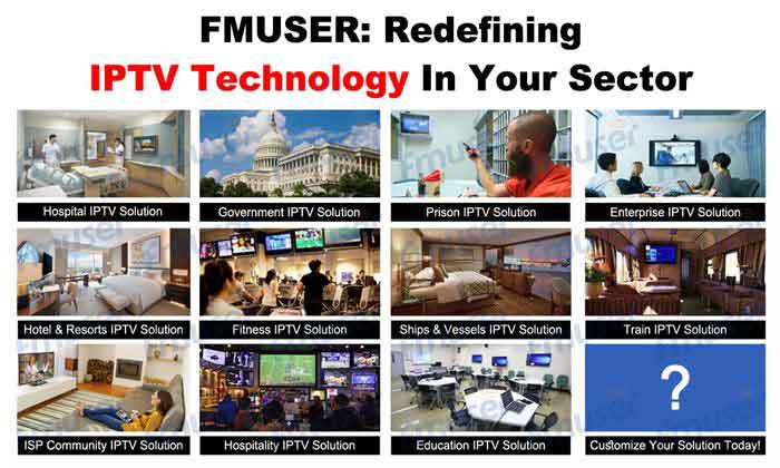 fmuser-iptv-solution-used-in-various-sectors.jpg