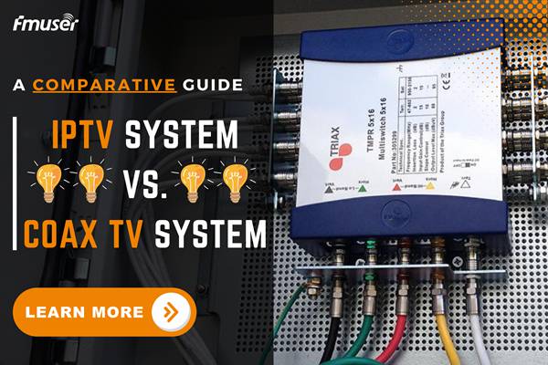 Navigating Hotel TV Systems: IPTV vs. Cable Explained | FMUSER